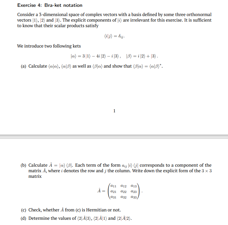 Solved Exercise 4: Bra-ket Notation Consider A 3-dimensional | Chegg.com