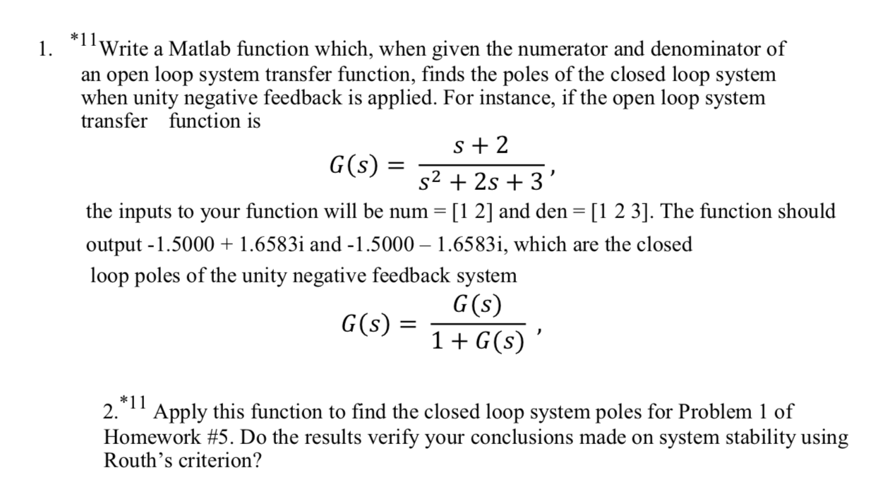 Solved * 1 1. *? Write a Matlab function which, when given | Chegg.com