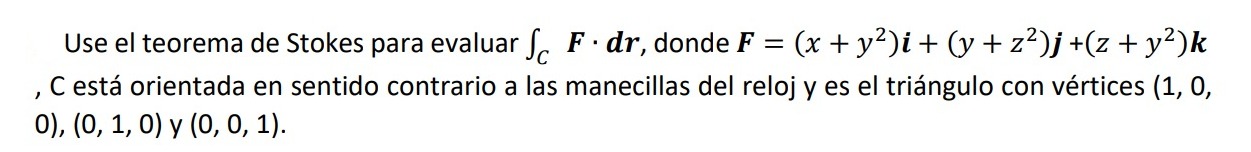 Use el teorema de Stokes para evaluar \( \int_{C} \boldsymbol{F} \cdot \boldsymbol{d} \boldsymbol{r} \), donde \( \boldsymbol