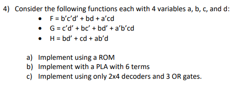 Solved 4) Consider The Following Functions Each With 4 | Chegg.com