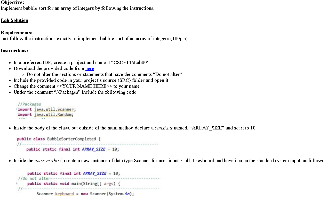 Solved Objective: implement bubble sort for an array of | Chegg.com
