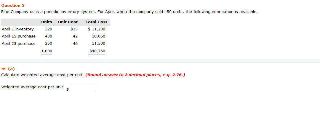 Solved Question 5 Blue Company uses a periodic inventory | Chegg.com