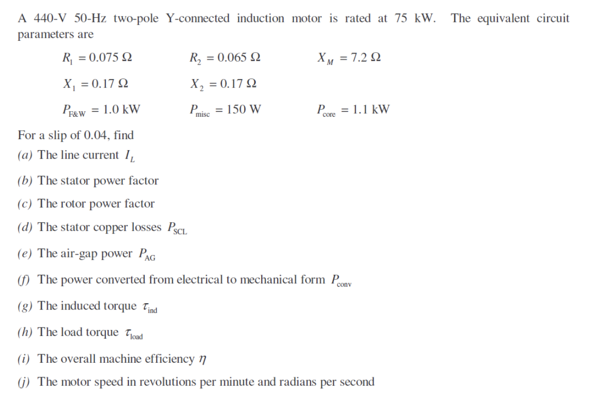 Solved A 440-V 50−Hz two-pole Y-connected induction motor is | Chegg.com