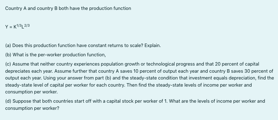 Solved Country A And Country B Both Have The Production | Chegg.com