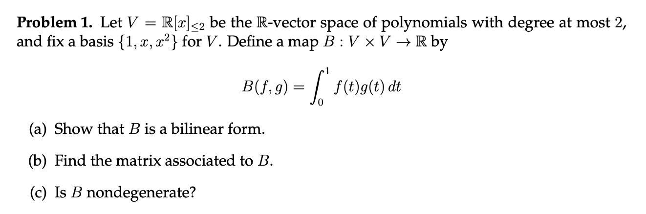 Solved Problem 1. Let \\( V=\\mathbb{R}[x]_{\\leq 2} \\) Be | Chegg.com