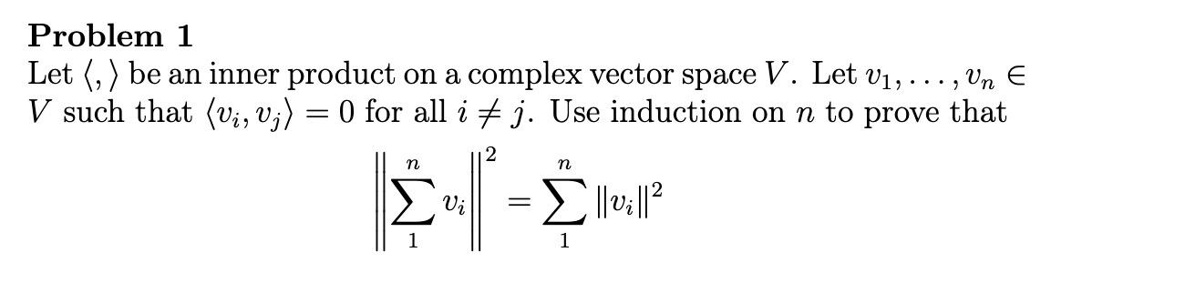 Solved Problem 1 Let (,) be an inner product on a complex | Chegg.com