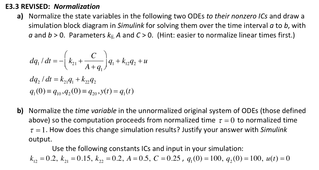 Normalization Linear Equation E3.3 REVISED: Normalization a) Normalize the state | Chegg.com