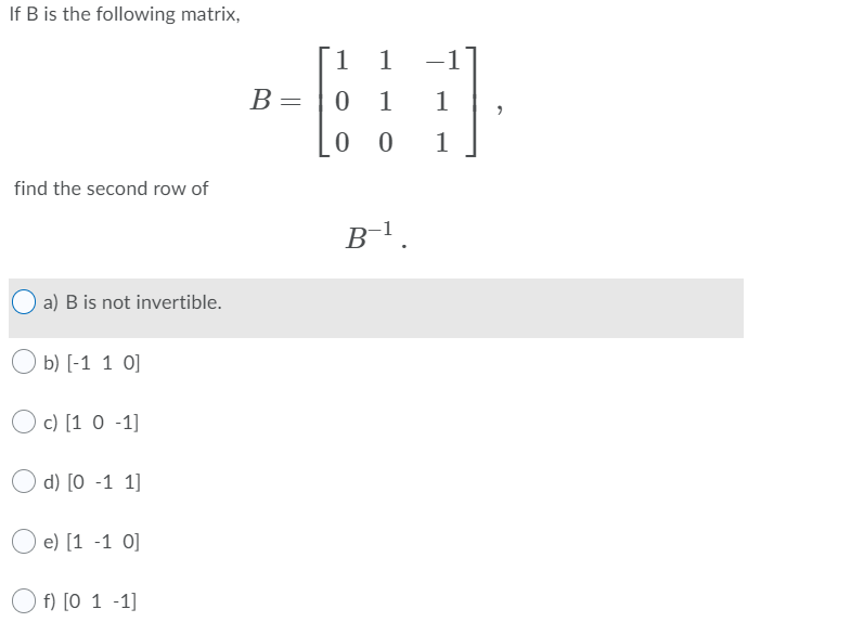 Solved If B Is The Following Matrix, 1 1 -1 BE 0 1 1 0 0 1 | Chegg.com