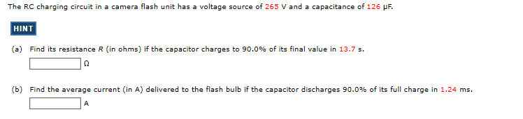 Solved The RC charging circuit in a camera flash unit has a | Chegg.com