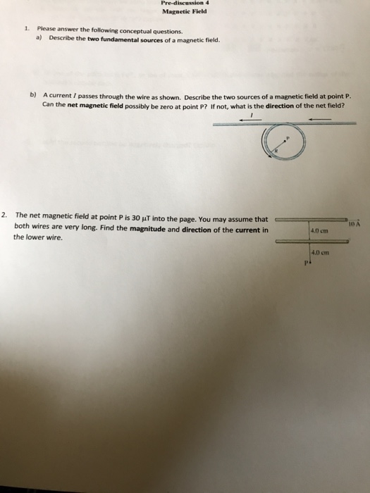 Solved Magnetic Field 1. Please answer the following | Chegg.com