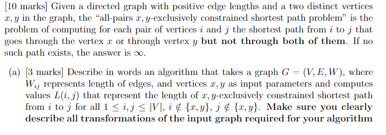 Solved [10 marks] Given a directed graph with positive edge | Chegg.com