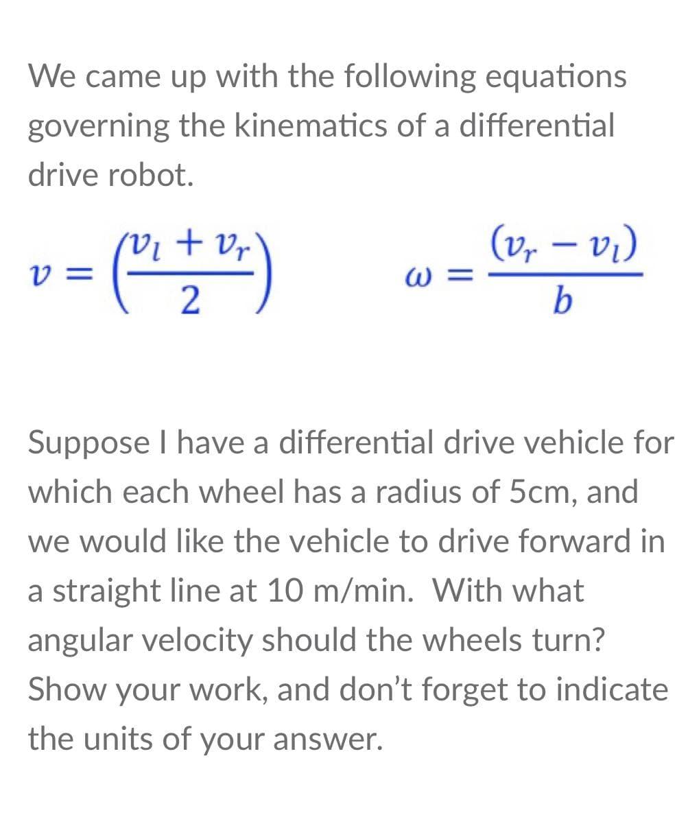 Solved We came up with the following equations governing the