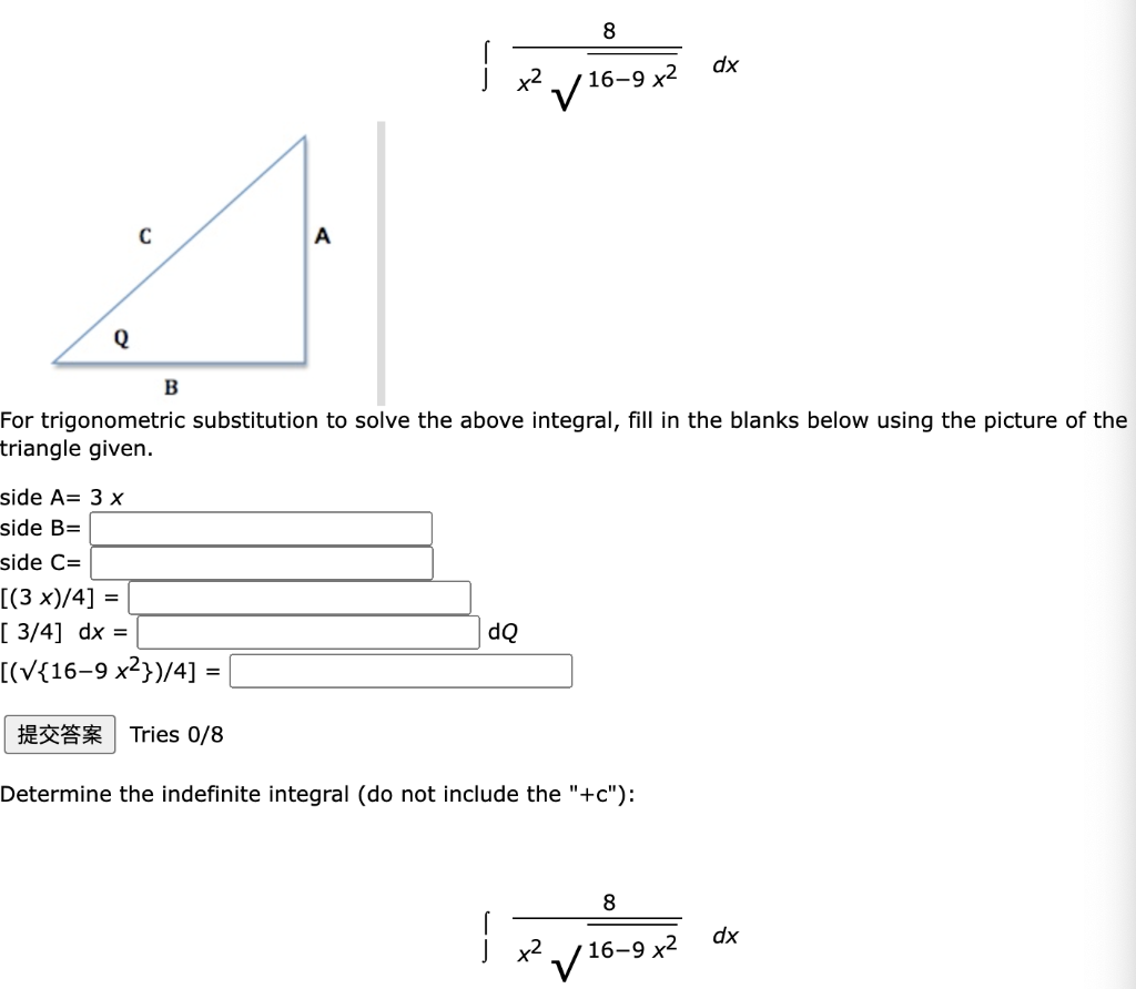 Solved For trigonometric substitution to solve the | Chegg.com