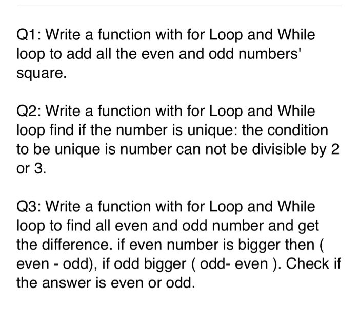 Solved Q1: Write a function with for Loop and While loop to | Chegg.com