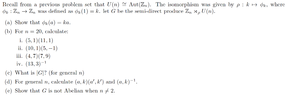 Solved Recall From A Previous Problem Set That U N Aut Z Chegg Com