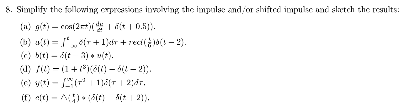 Solved 8. Simplify The Following Expressions Involving The | Chegg.com