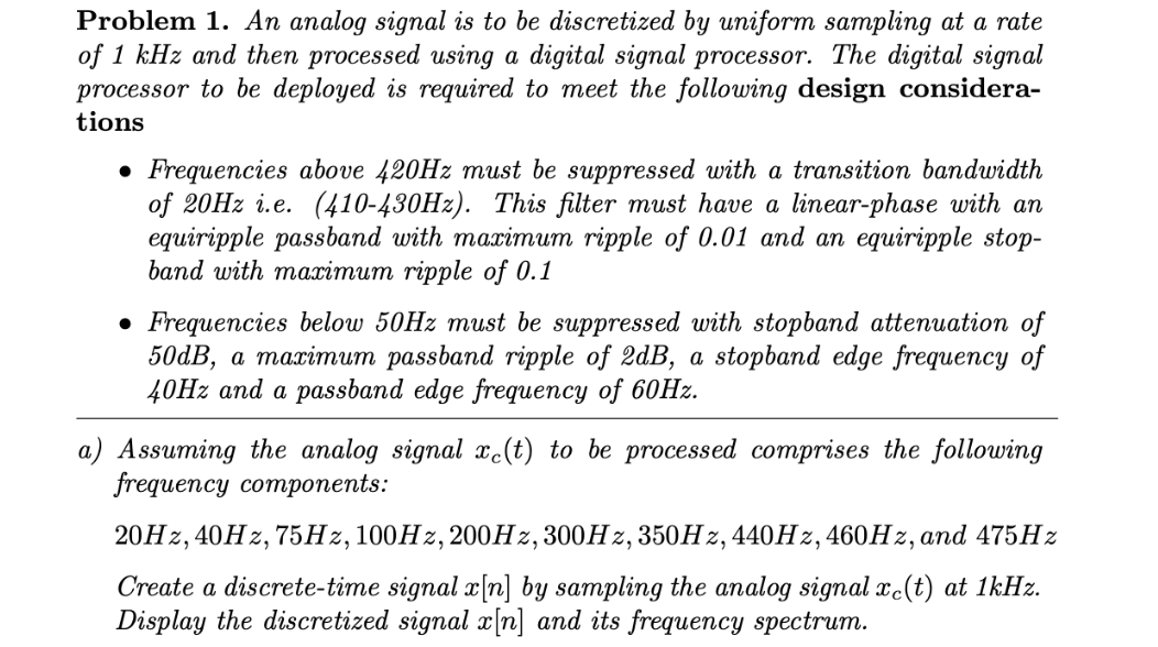 Solved Problem 1. An analog signal is to be discretized by | Chegg.com