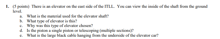 1. (5 points) There is an elevator on the east side | Chegg.com