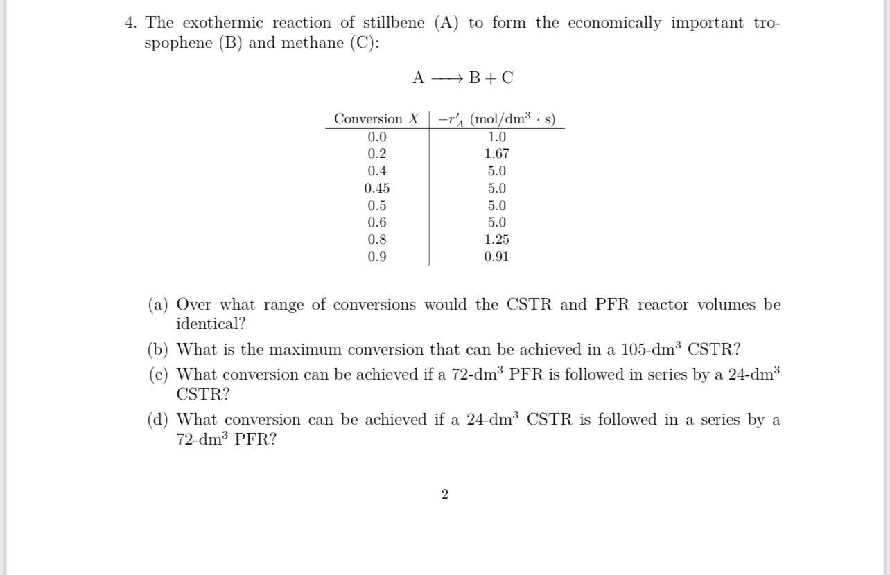 Solved 4. The Exothermic Reaction Of Stillbene (A) To Form | Chegg.com