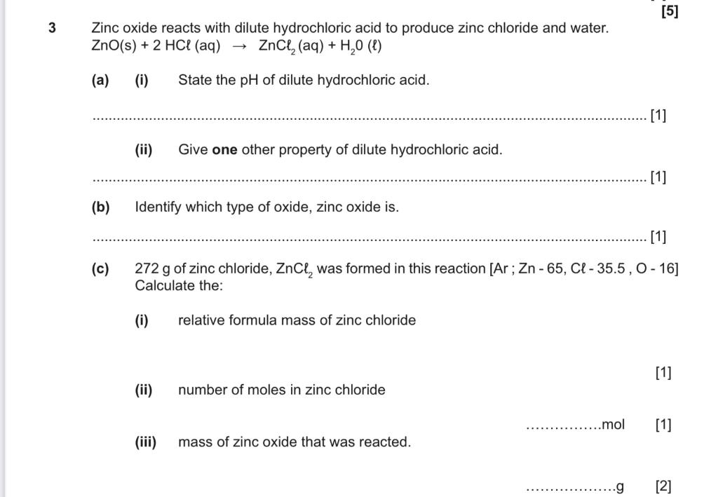 Solved [5] 3 Zinc oxide reacts with dilute hydrochloric acid