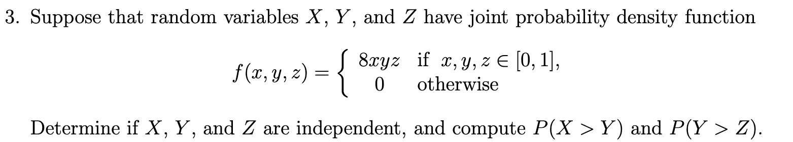 Solved 3. Suppose that random variables X,Y, and Z have | Chegg.com