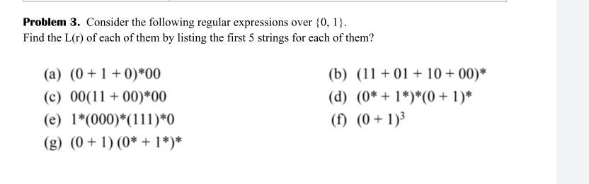 Solved Problem 3. Consider The Following Regular Expressions | Chegg.com