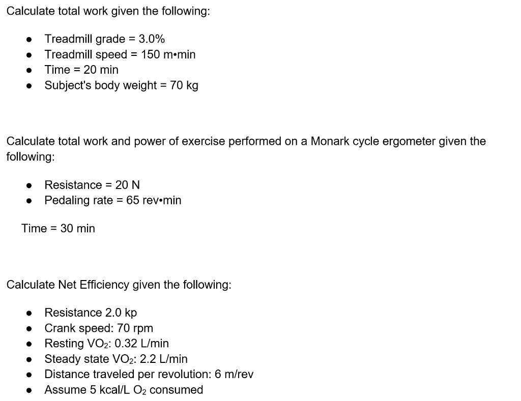 Solved Calculate total work given the following Treadmill