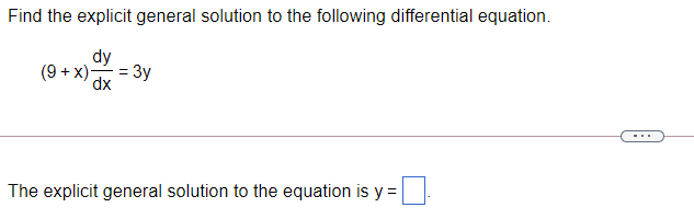 Solved Find the explicit general solution to the following | Chegg.com