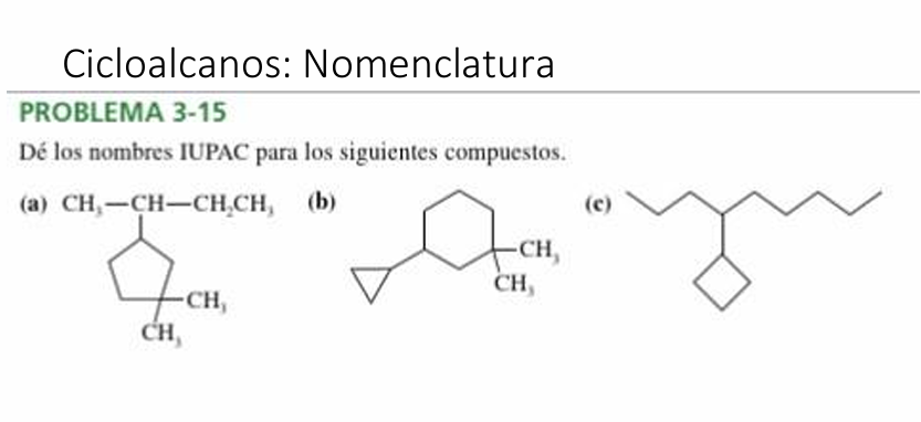 Solved Cycloalkanes: NomenclaturePROBLEM 3-15Give IUPAC | Chegg.com