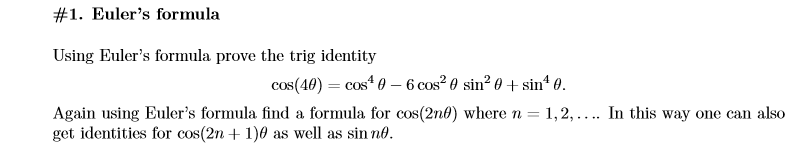 Solved 1. Euler's formula Using Euler's formula prove the | Chegg.com