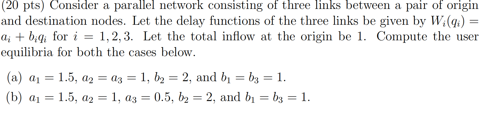 Solved (20 Pts) Consider A Parallel Network Consisting Of | Chegg.com