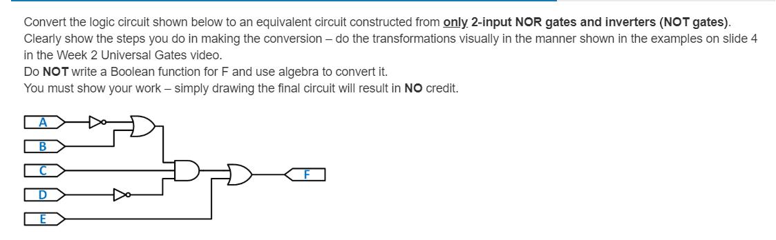 Solved Convert the logic circuit shown below to an | Chegg.com