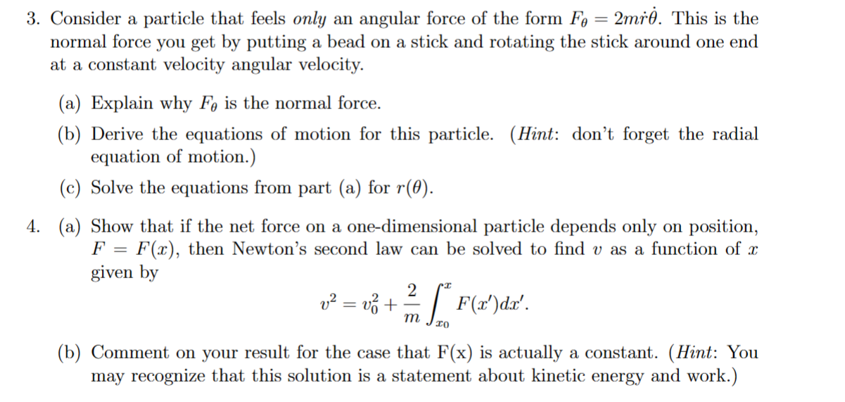 Solved 3 consider a particle that feels only an angular chegg