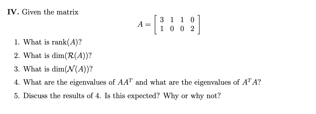 solved-iv-given-the-matrix-a-3-1-1-0-1-0-0-2-1-what-is-chegg