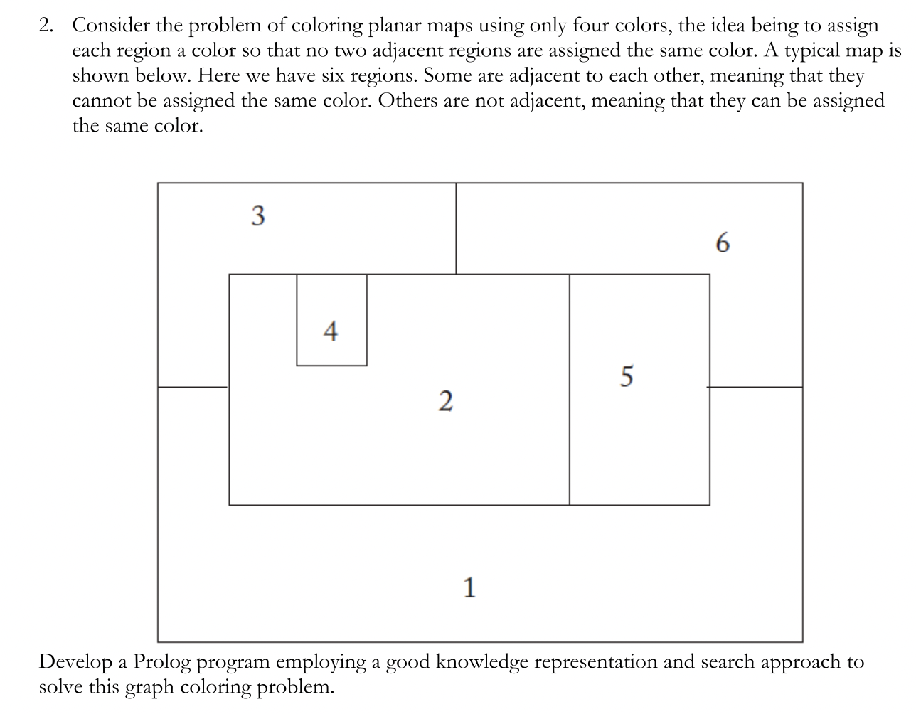 2. Consider the problem of coloring planar maps using | Chegg.com