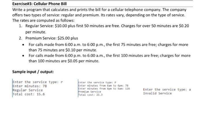 Solved Exercise 3 Cellular Phone Bill Write a program that