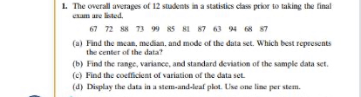 Solved 1. The overall averages of 12 students in a | Chegg.com