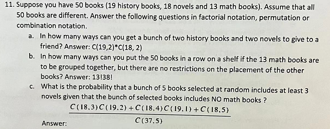 Solved 11. Suppose you have 50 books (19 history books, 18 | Chegg.com