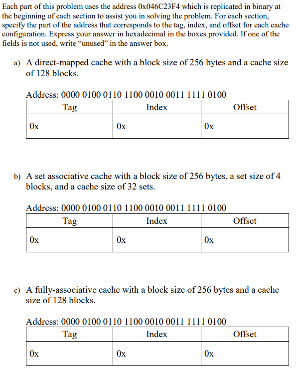 Solved Each part of this problem uses the address 0x046C23F4 | Chegg.com