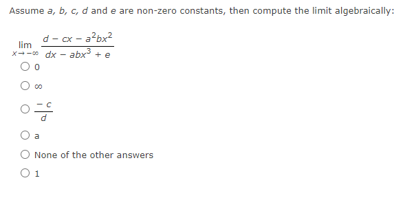 Solved Assume A,b,c,d And E Are Non-zero Constants, Then | Chegg.com