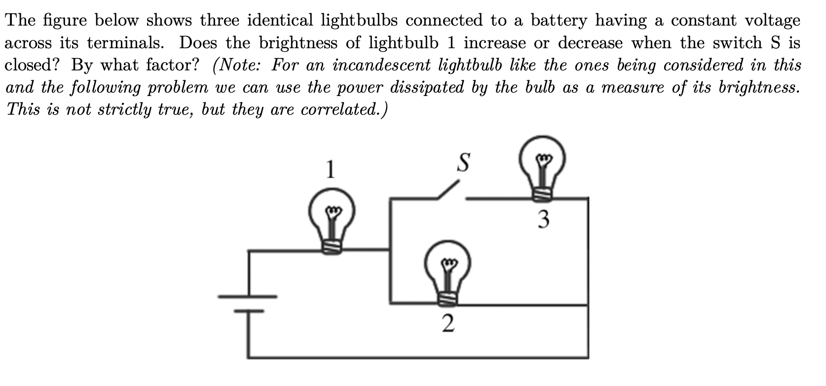 Solved The Figure Below Shows Three Identical Light Bulbs | Chegg.com