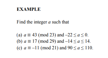 Solved EXAMPLE Find the integer a such that (a) a43 (mod 23) | Chegg.com