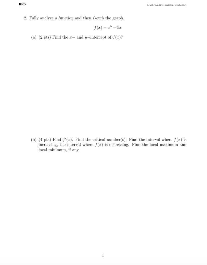 Solved NYU Math-UA.121. Written Worksheet 2. Fully analyze a | Chegg.com