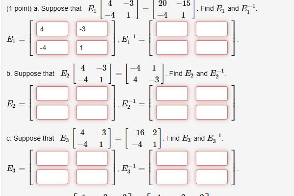 Solved 1 Point A Suppose That E1 4−4−31 20−4−151 Find 4995