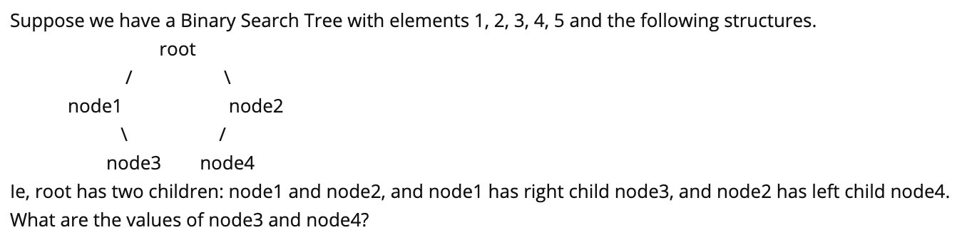 Solved Suppose we have a Binary Search Tree with elements 1, | Chegg.com