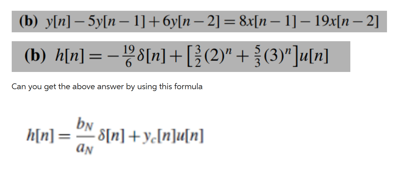 (b) Y[n]−5y[n−1]+6y[n−2]=8x[n−1]−19x[n−2] (b) | Chegg.com