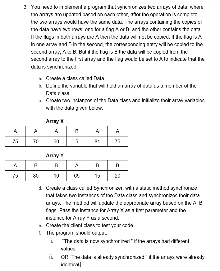 Solved 3. You need to implement a program that synchronizes | Chegg.com