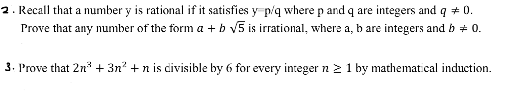 2. Recall that a number y is rational if it satisfies y=p/q where p and q are integers and q = 0. Prove that any number of th