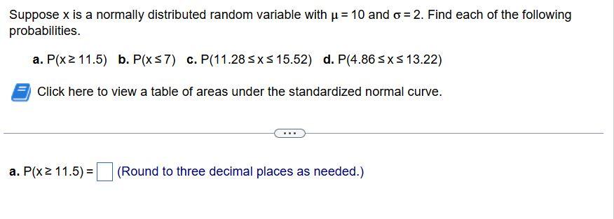 Solved Suppose x is a normally distributed random variable | Chegg.com