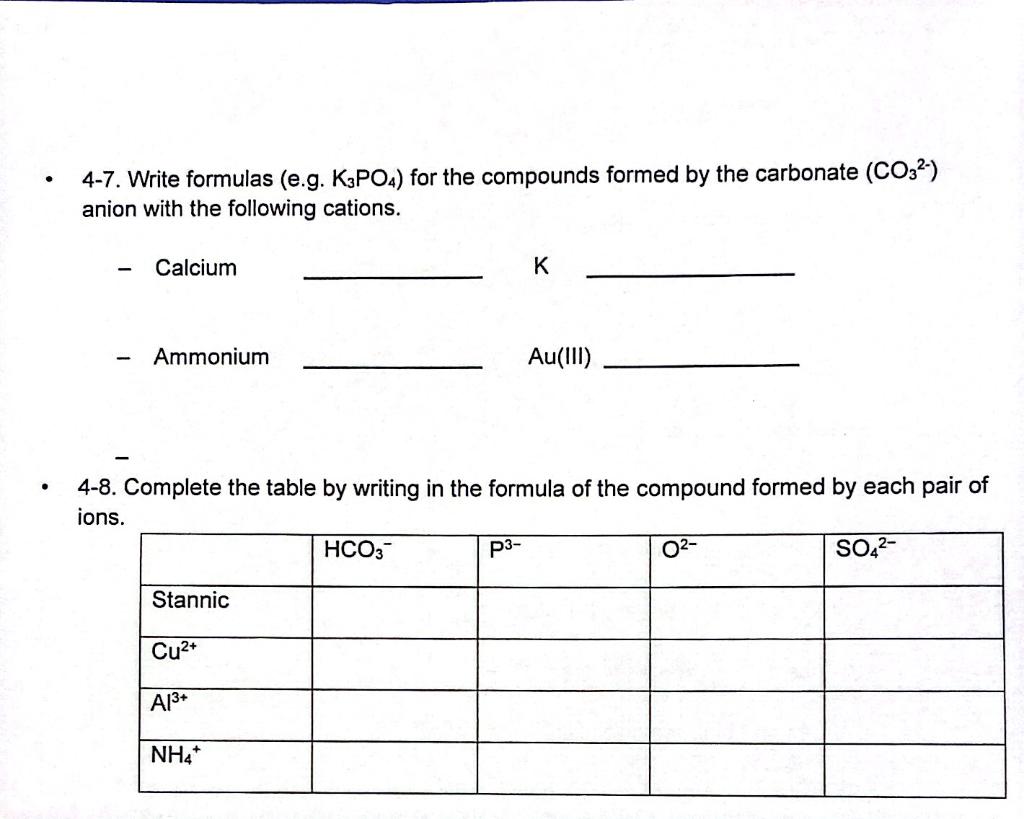 Solved 4-7. Write formulas (e.g. K3PO4) for the compounds | Chegg.com